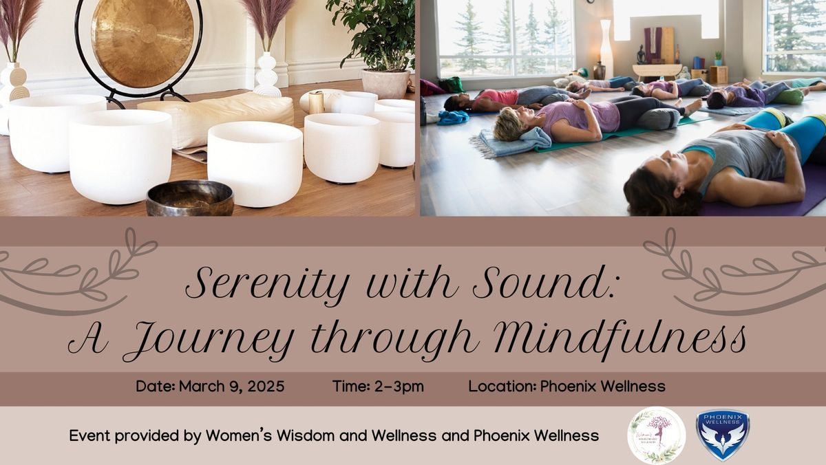 Serenity with Sound: A Journey Through Mindfulness