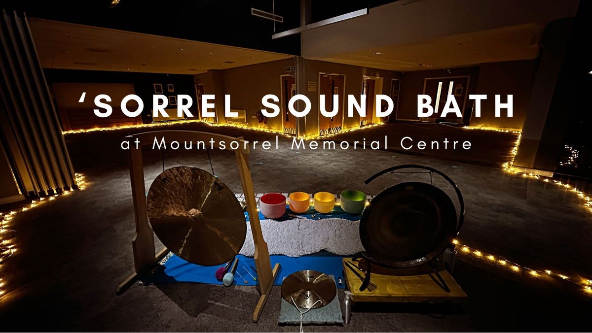 Mountsorrel Sound Bath