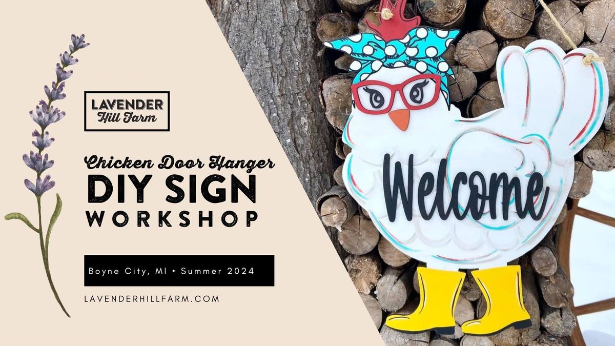 DIY Sign Workshop - Welcome Chicken Door Hanger