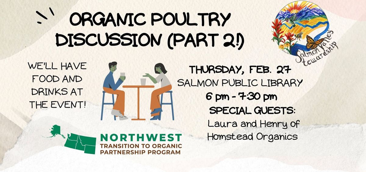 Organic Poultry Discussion - Part 2