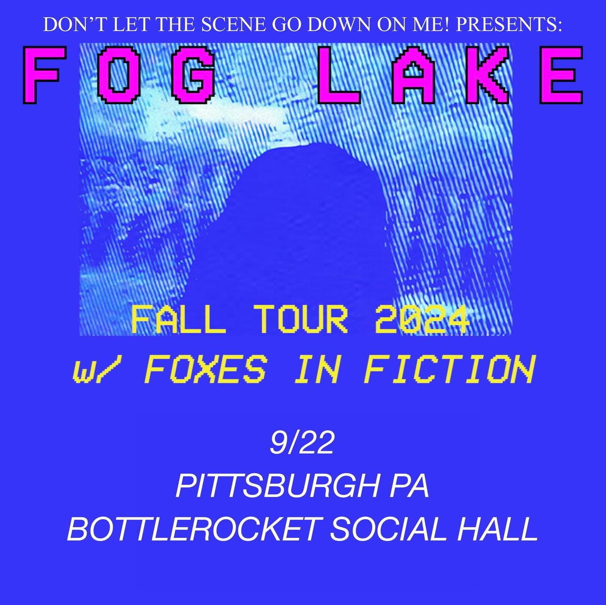 Fog Lake w\/ Foxes in Fiction at Bottlerocket Social Hall