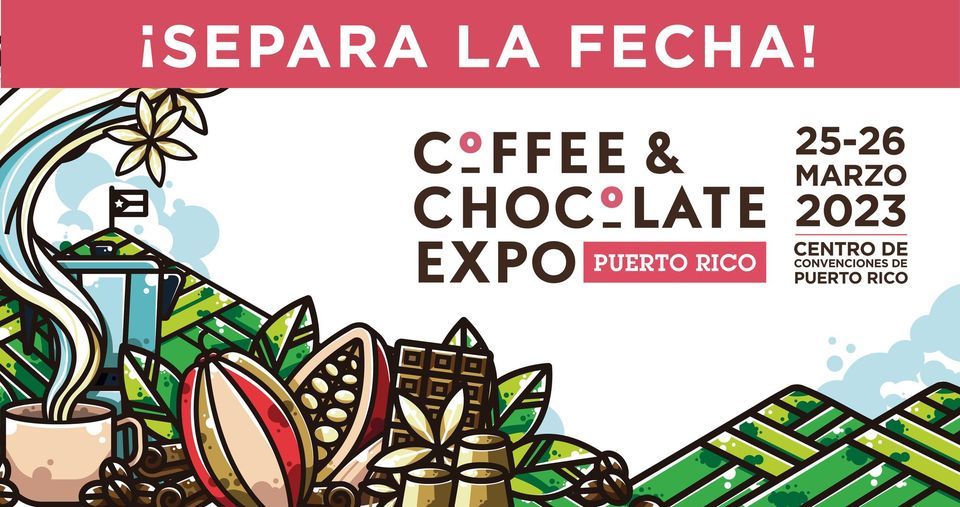 Coffee & Chocolate Expo 2023, Centro de Convenciones de Puerto Rico