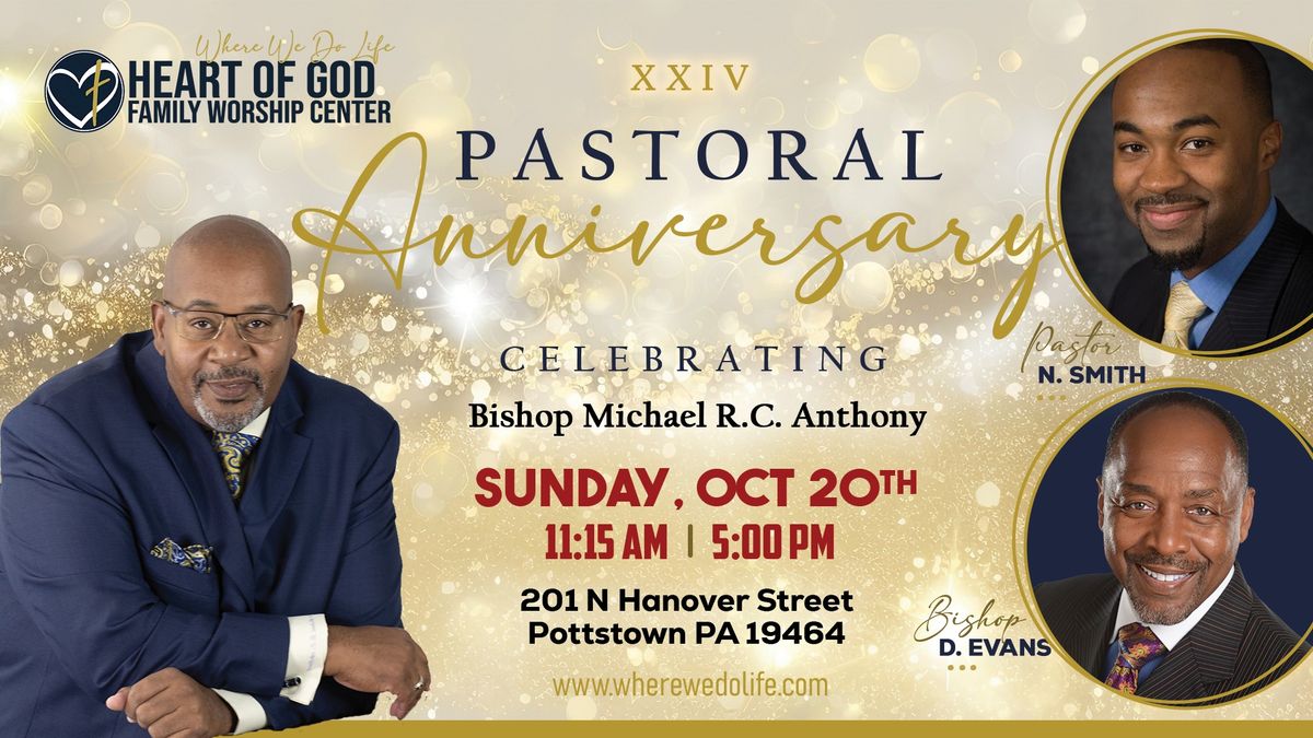 XXIV Pastoral Anniversary | Celebrating Bishop Michael Anthony | 11:15 am & 5:00 pm