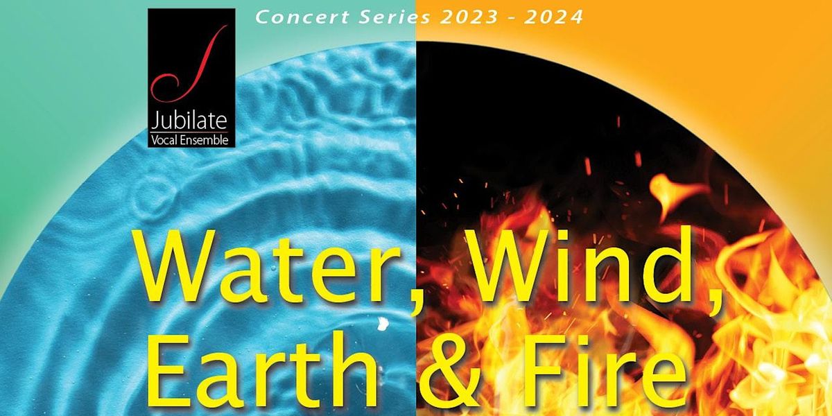 Water, Wind Earth & Fire Choral Concert