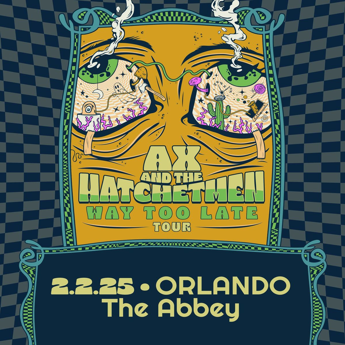 2\/2 Ax and the Hatchetmen with special guests at The Abbey in Orlando!