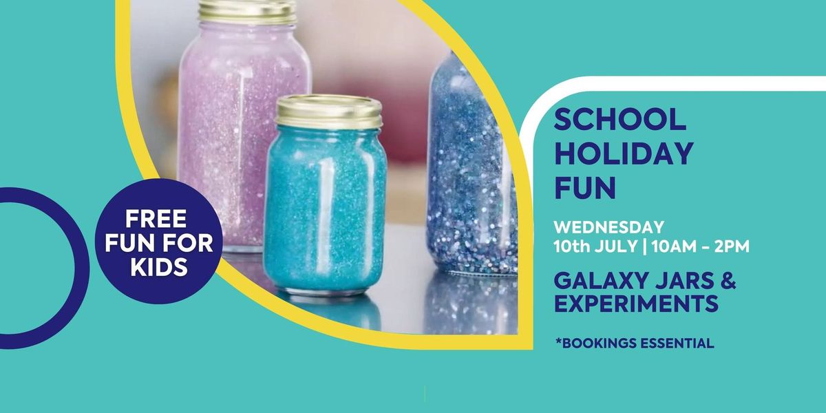 FREE School Holiday Fun | Galaxy Jars & Experiments @ Meadow Mews Plaza