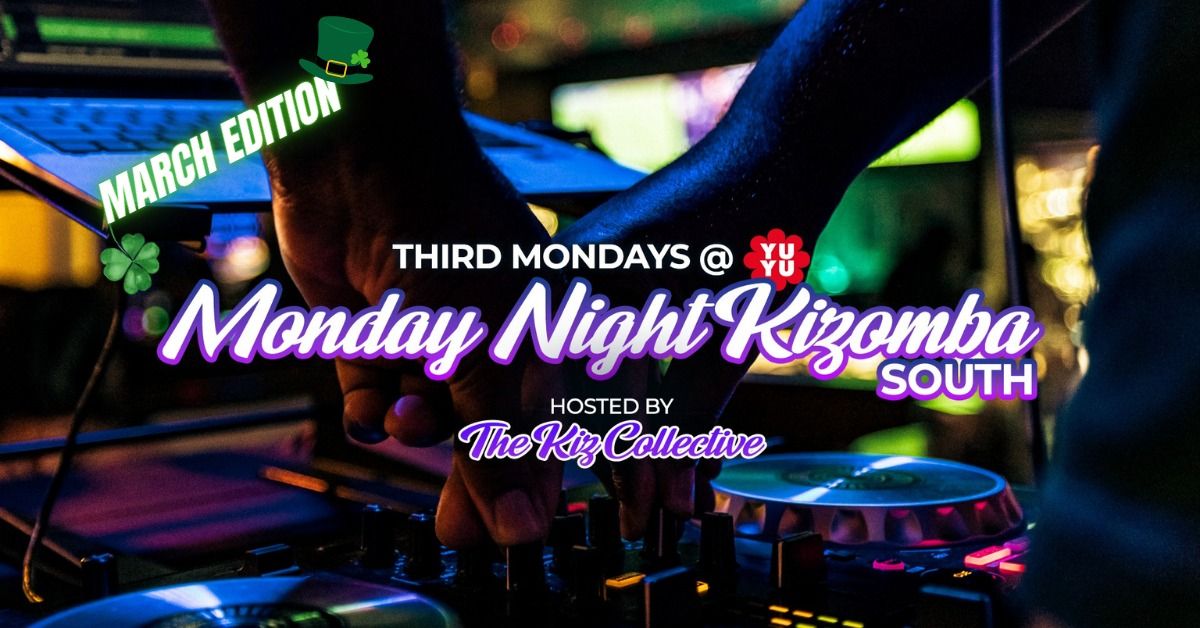 Monday Night Kizomba South - March Edition