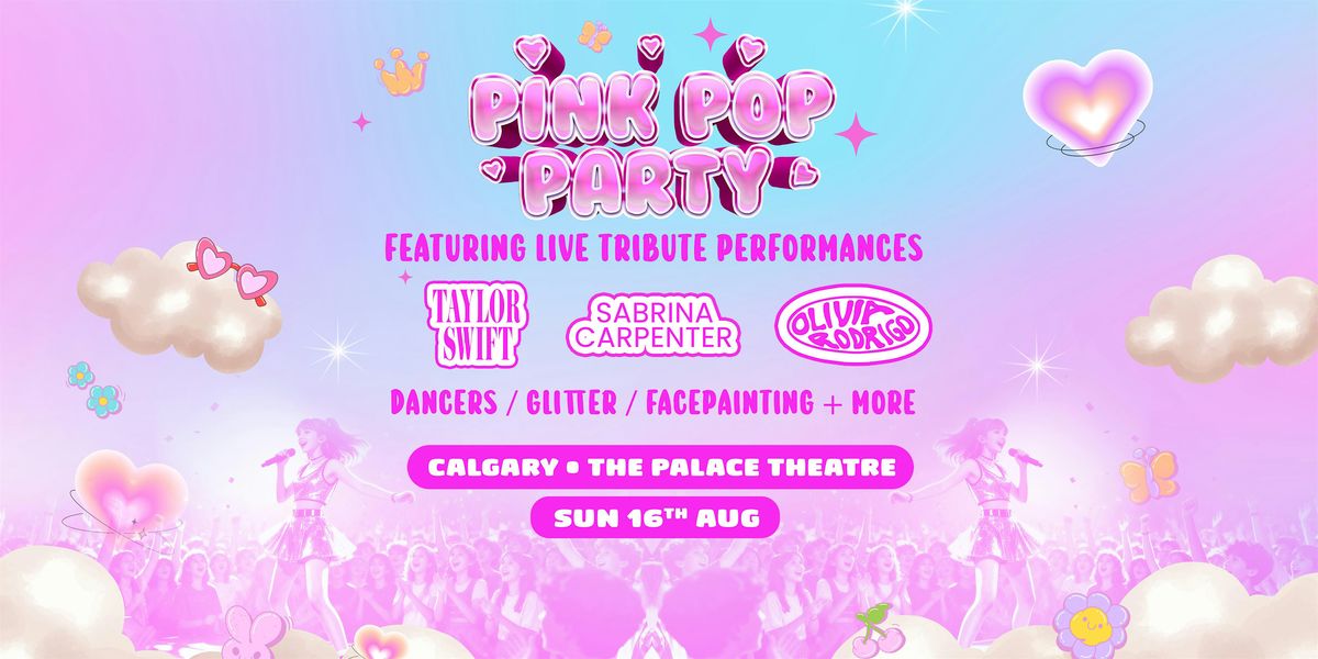 The Pink Pop Party Is Coming To Calgary!