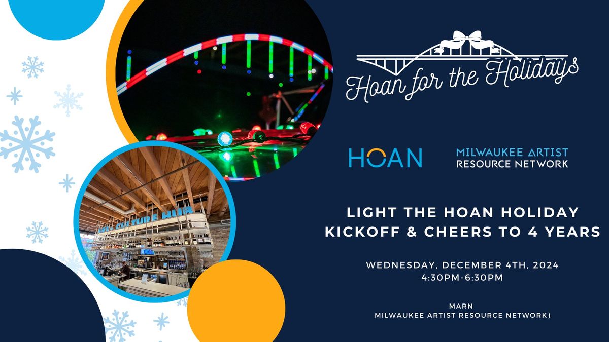 Light the Hoan Holiday Kickoff & Cheers to 4 Years \ud83c\udf89