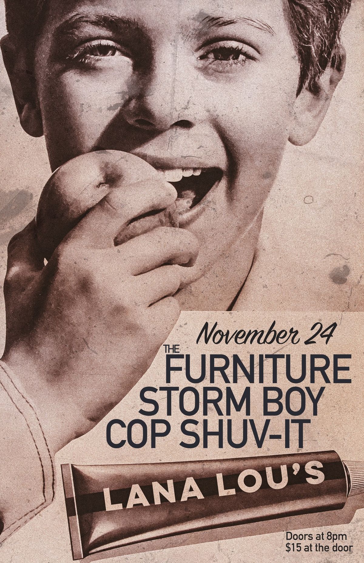 November 24 the Furniture, Storm Boy, Cop Shuv-it at LanaLou's 