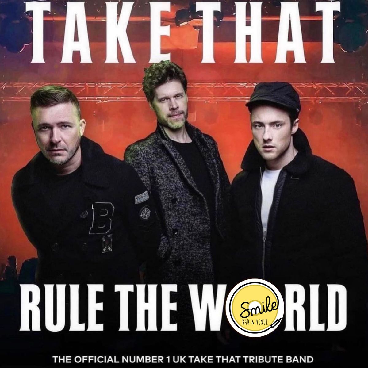 Rule The World - Take That Tribute Event Time