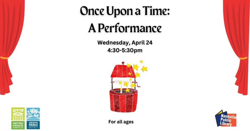 Once Upon a Time a Performance