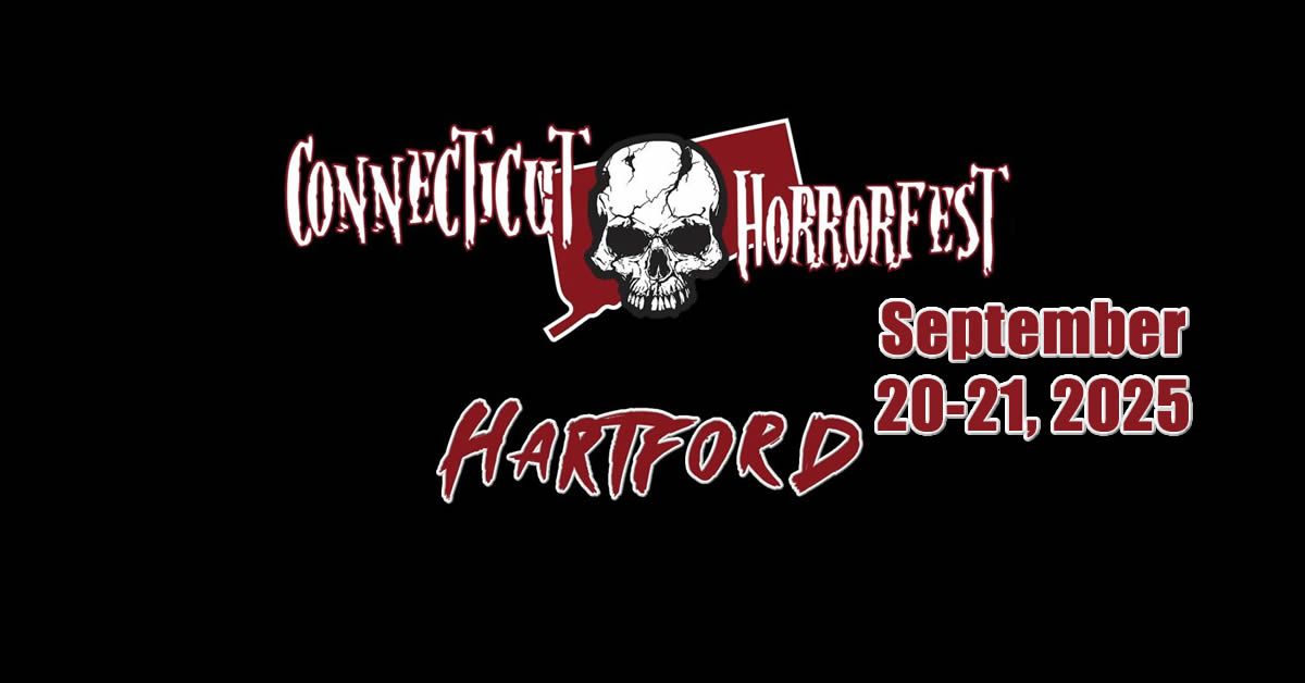 CT HorrorFest - Hartford