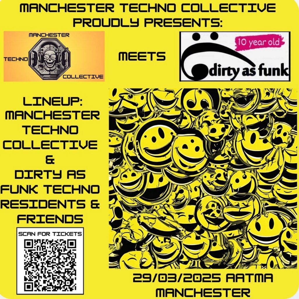 Manchester Techno Collective meets Dirty as Funk