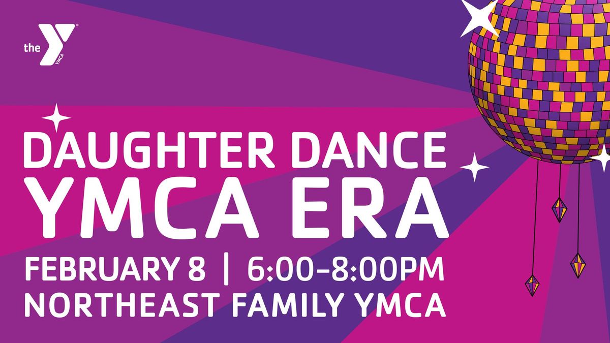 Daughter Dance - "YMCA Era"