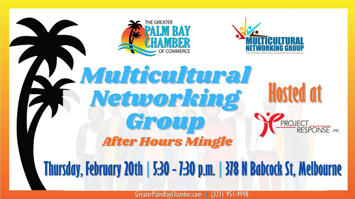 Multicultural Networking Group After Hours Mingle!