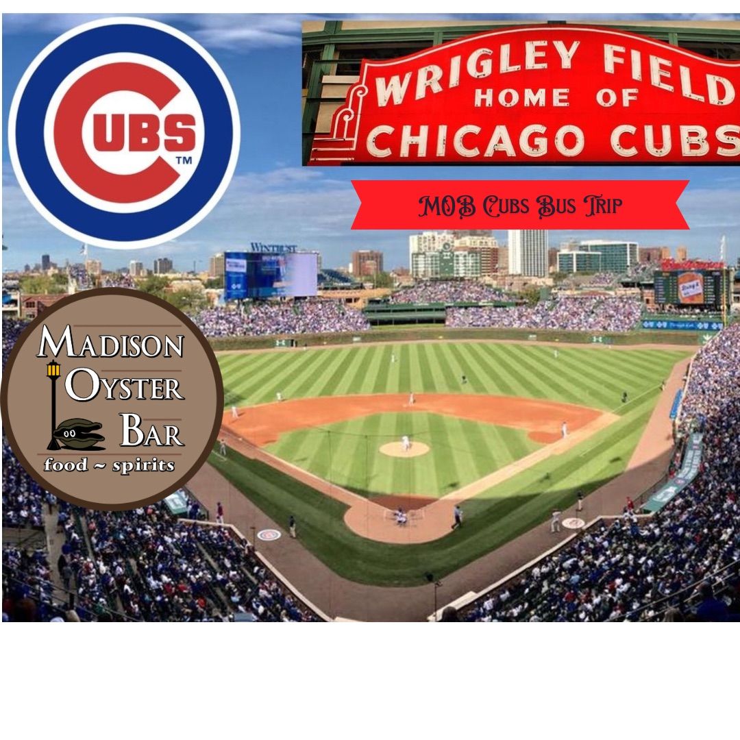 *SOLD OUT*MOB Chicago Cubs Bus Trip 