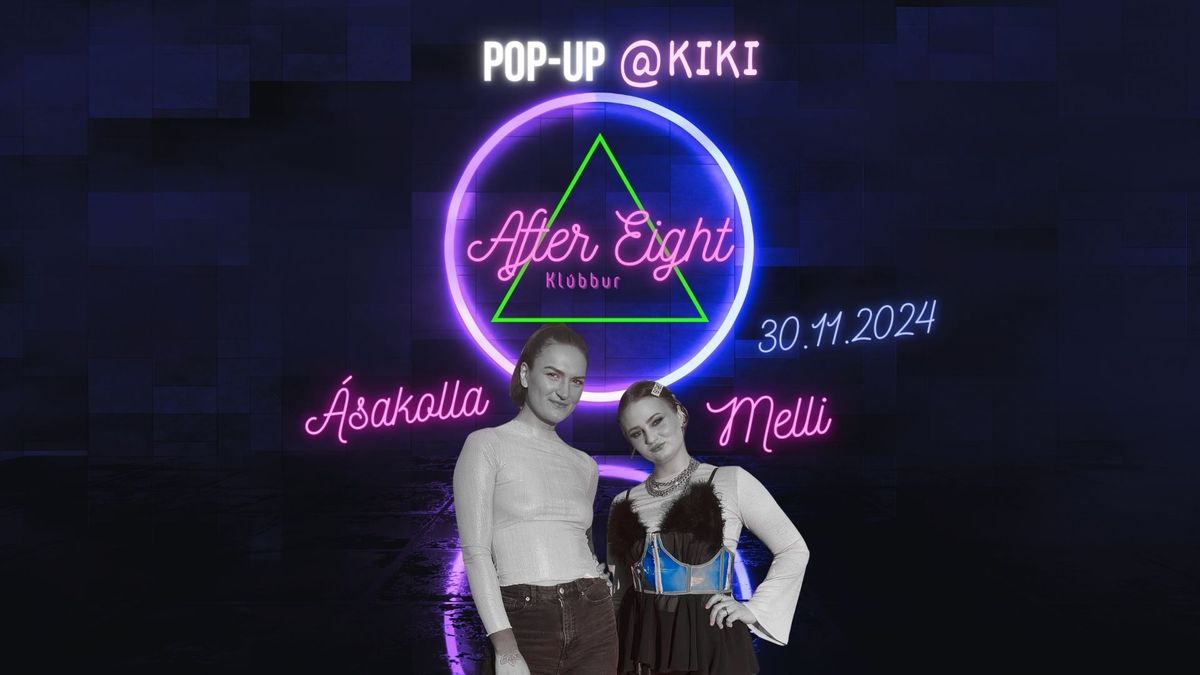 Pop-up After Eight \u00e1 KIKI bar