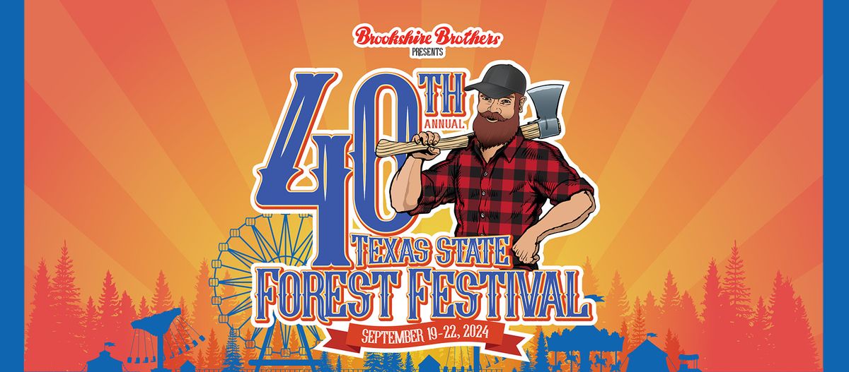 40th Annual Texas State Forest Festival