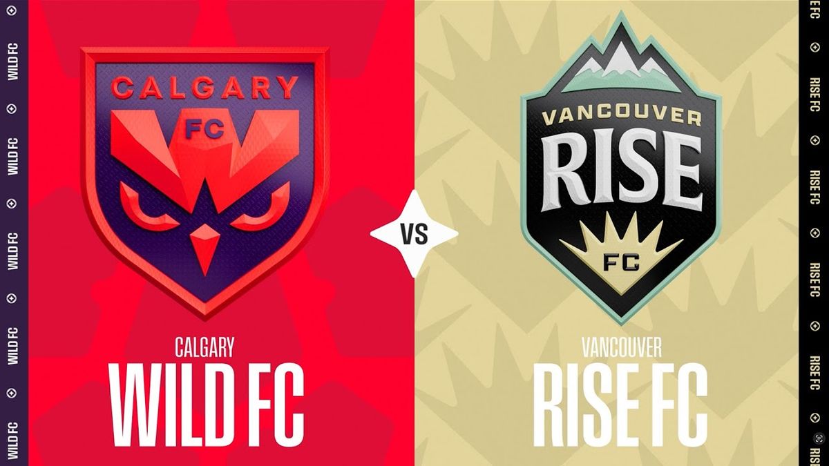Vancouver Rise FC vs. Calgary Wild FC