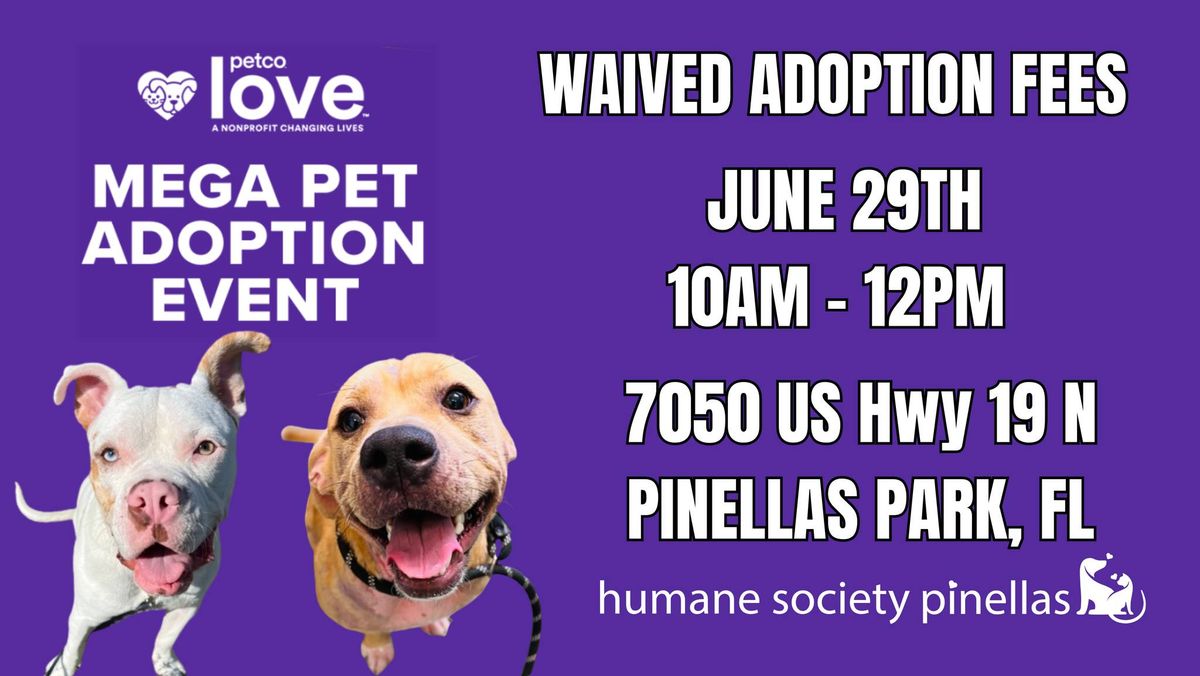 Petco MEGA Pet Adoption Event - Waived Fees