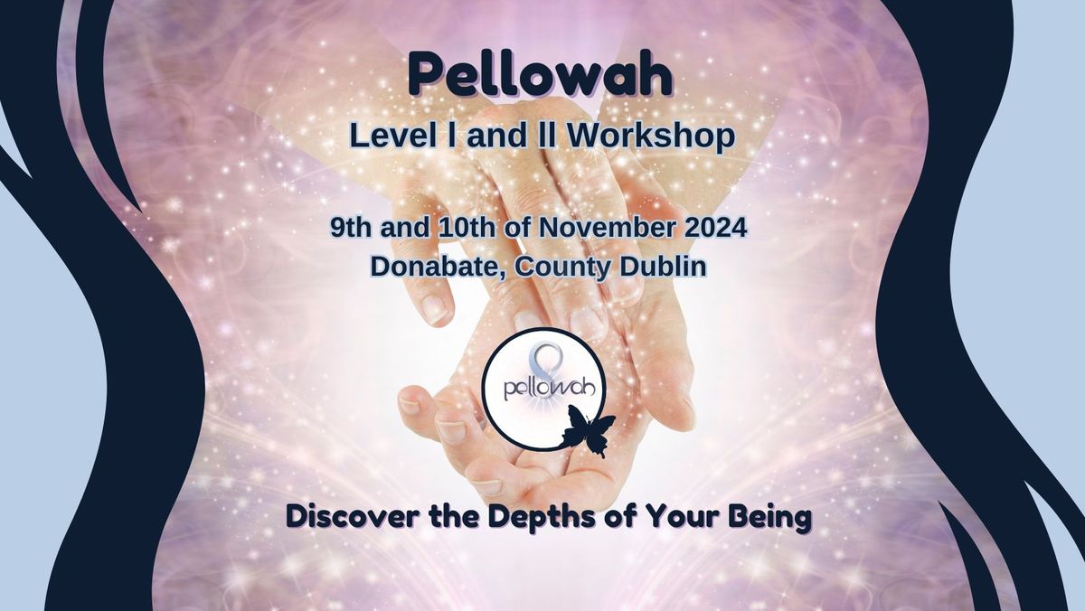 Pellowah Level l and ll Attunement - 2 Day Workshop