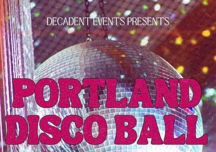 Portland Disco Ball Saturday Jan 18th at The Mission 