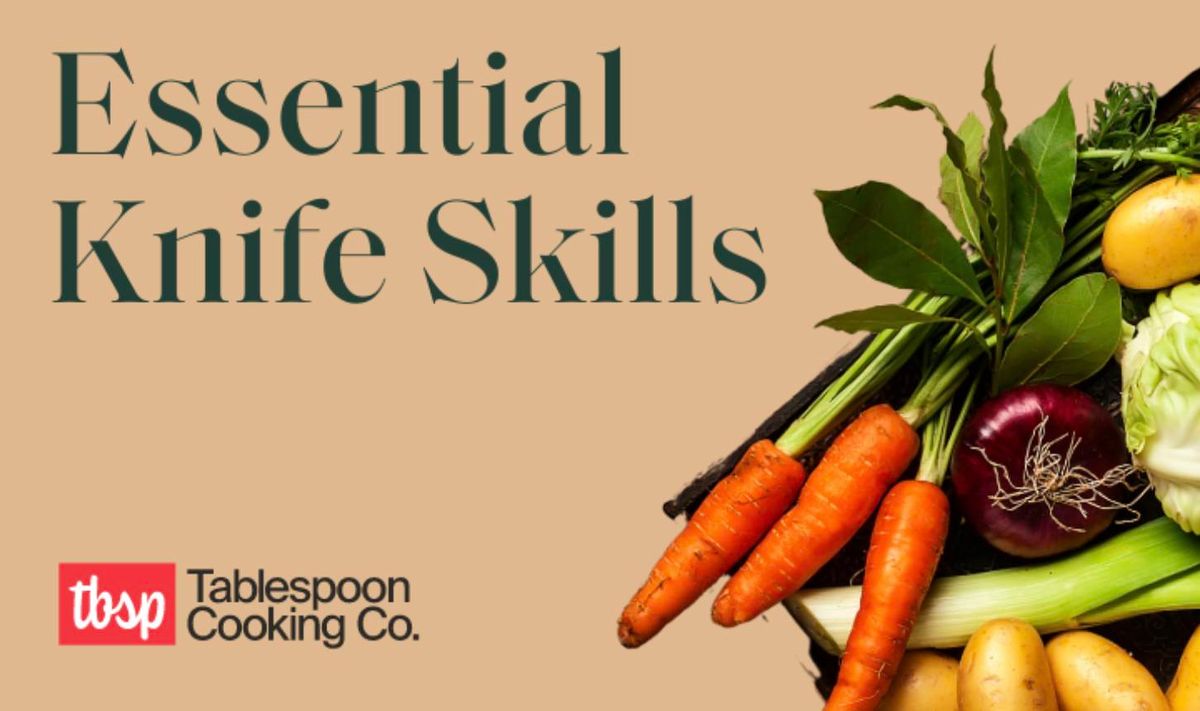 Essential Knife Skills Class