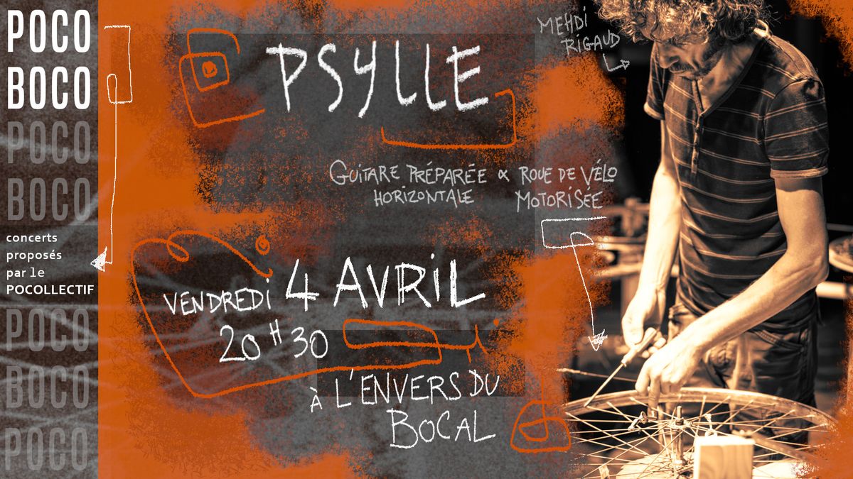 Soir\u00e9e POCOBOCO - PSYLLE