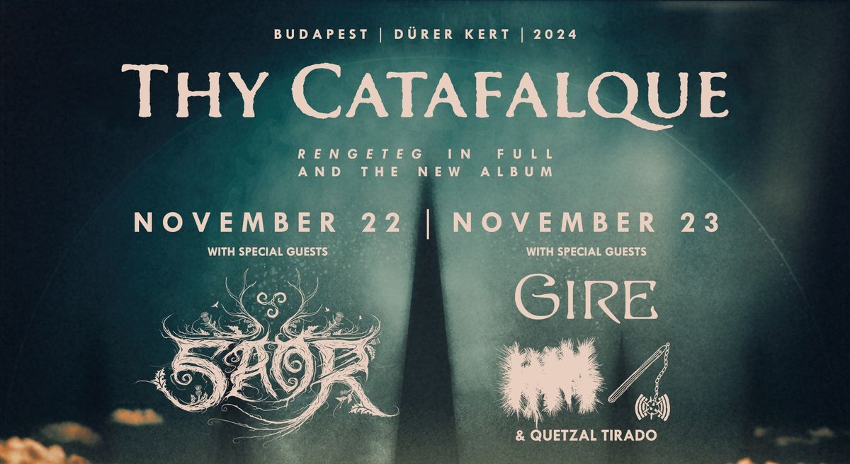 Thy Catafalque, SAOR, GIRE, Shum & Quetzal Tirado \/\/ Budapest, D\u00fcrer Kert