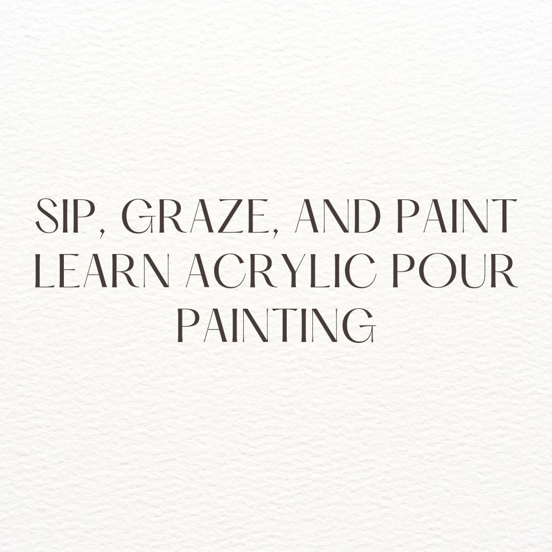 Sip, graze, and paint (expression of interest only)