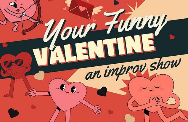 Your Funny Valentine: An Improv Comedy Show at SteelStacks