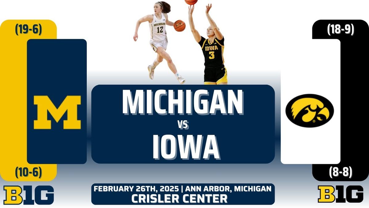 Michigan Wolverines Women's Volleyball vs. Iowa Hawkeyes