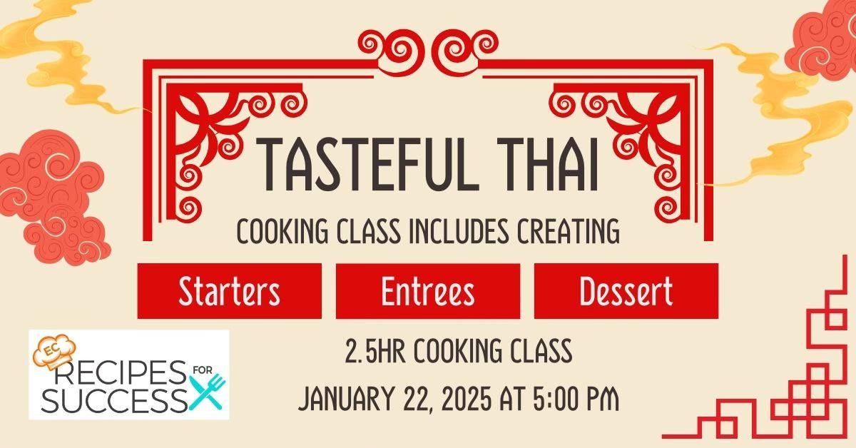 Monthly Cooking Class - Tasteful Thai