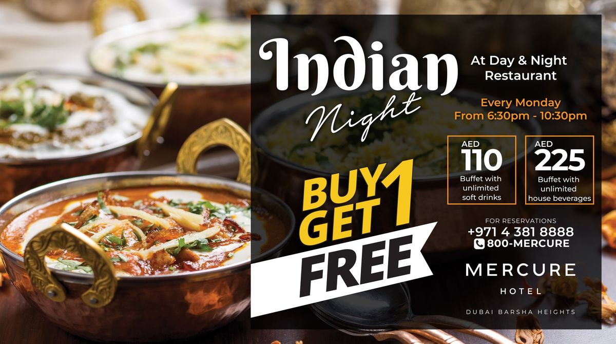 Indian Night-BUY ONE GET ONE @Mercure Hotel Barsha Heights