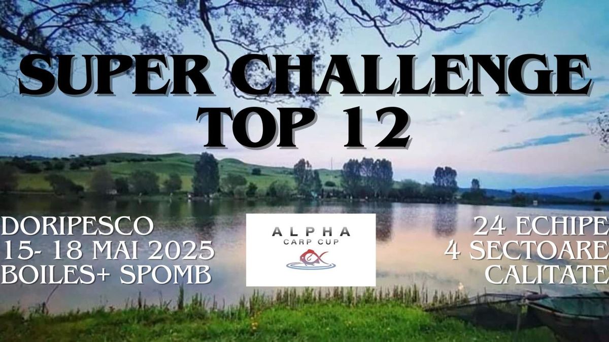 SUPER CHALLENGE TOP 12