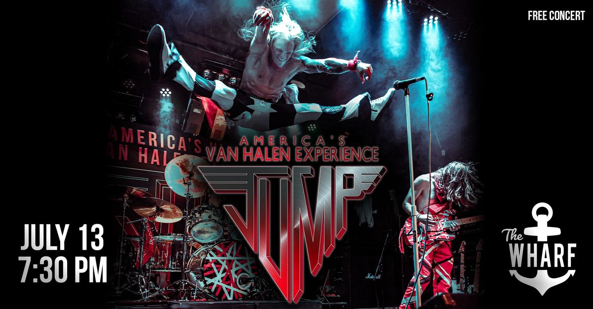 JUMP - America\u2019s Van Halen Experience at The Wharf