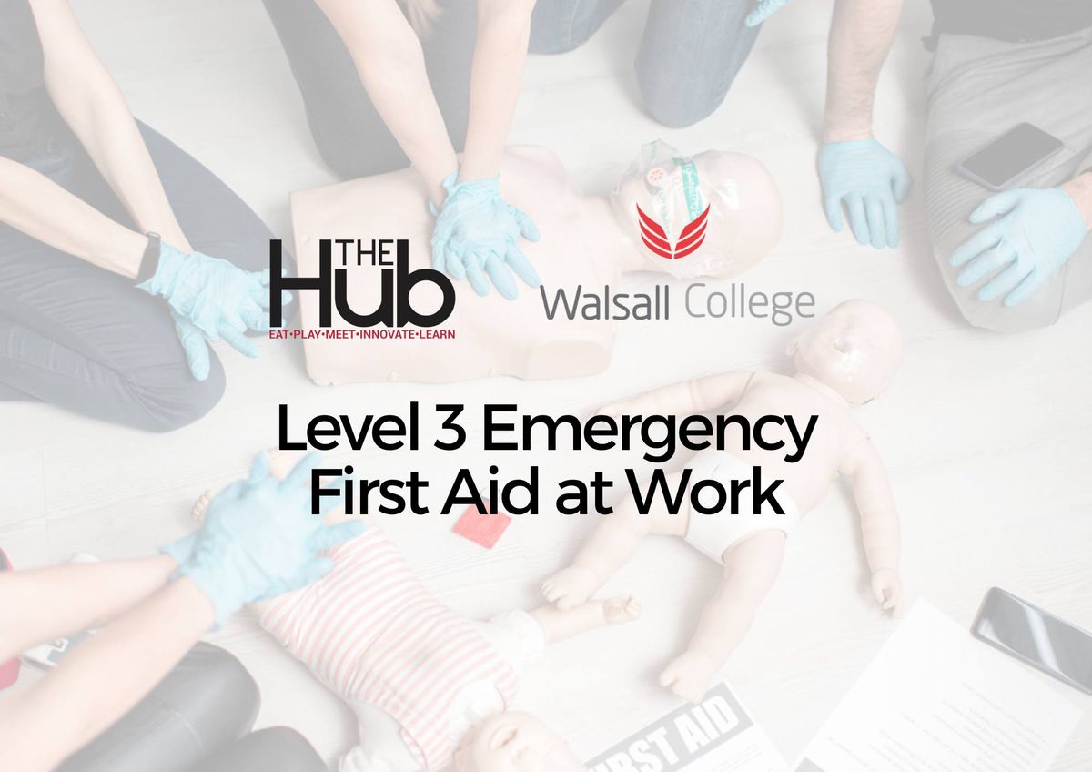 Level 3 Emergency First Aid at Work Course