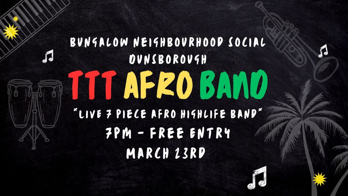 TTT Afro Band - Live at Bungalow Neighbourhood Social (Dunsborough) 