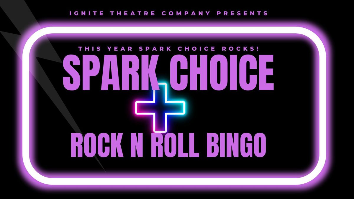 SPARK Choice Awards + Rock n Roll Bingo!