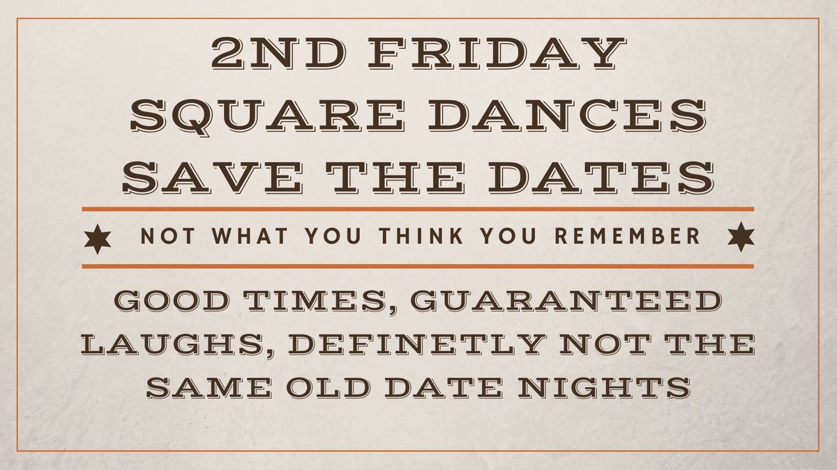 TRY SOMETHING DIFFERENT! - 2nd Friday Square Dances in Grand Blanc - NO EXPERIENCE NEEDED!