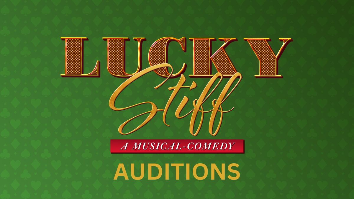 AUDITIONS: Lucky Stiff