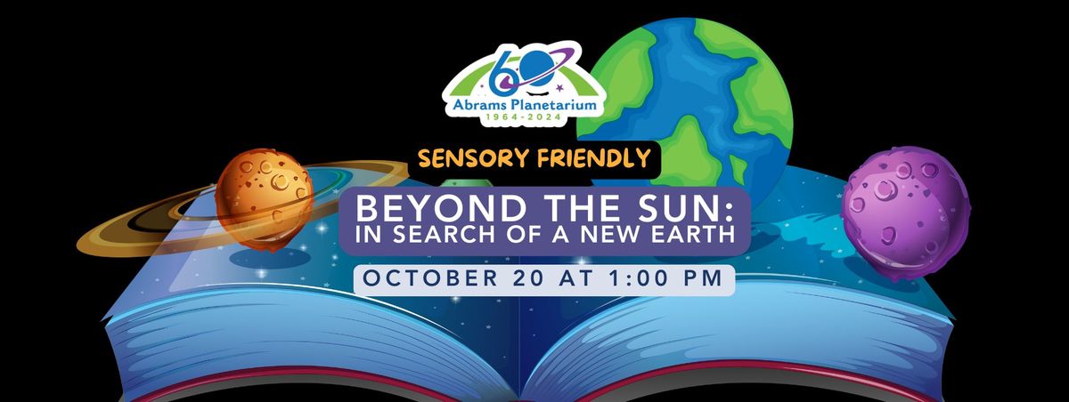 Sensory Friendly Beyond the Sun