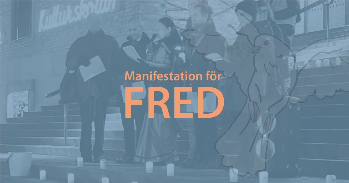 Manifestation f\u00f6r fred och samexistens 