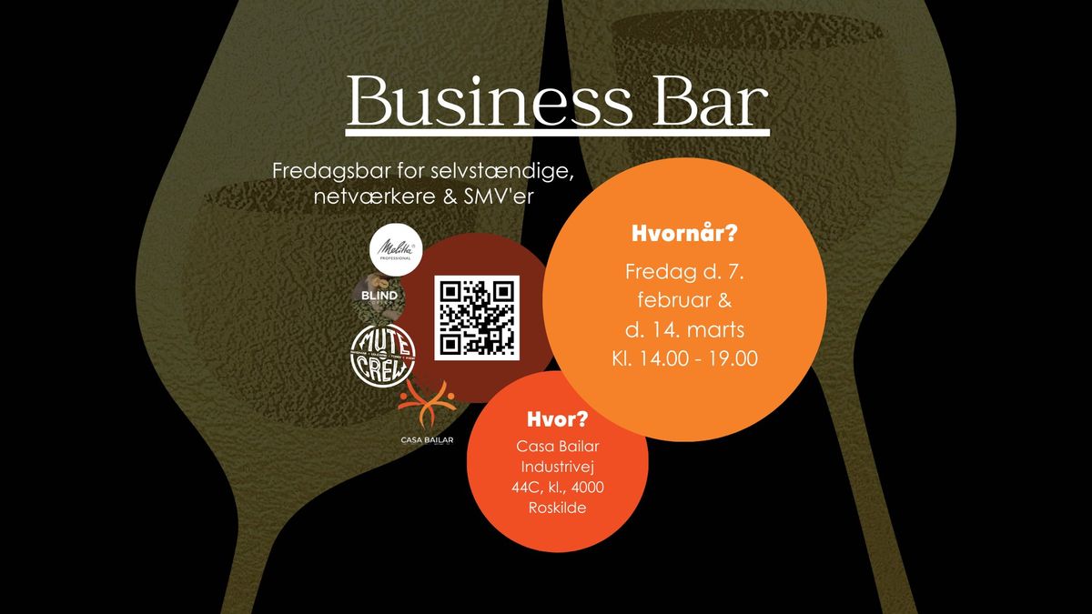 "Business Bar" - fredagsbar for selvst\u00e6ndige, netv\u00e6rker & SMV'er