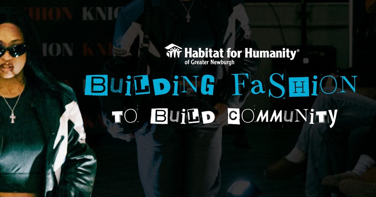 Building Fashion to Build Community