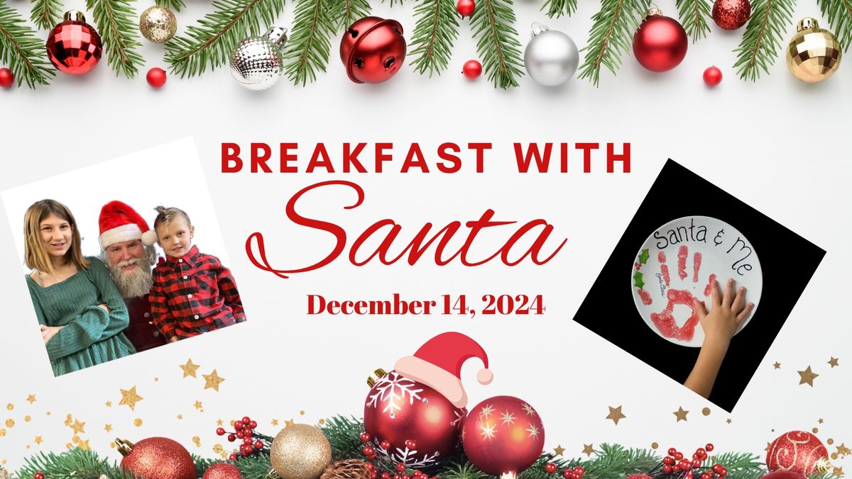 Breakfast W\/ Santa!  