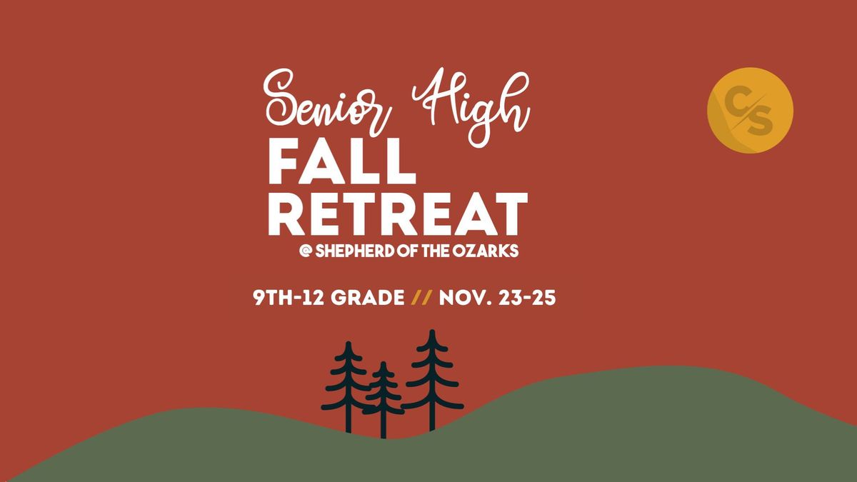 Senior High Fall Retreat