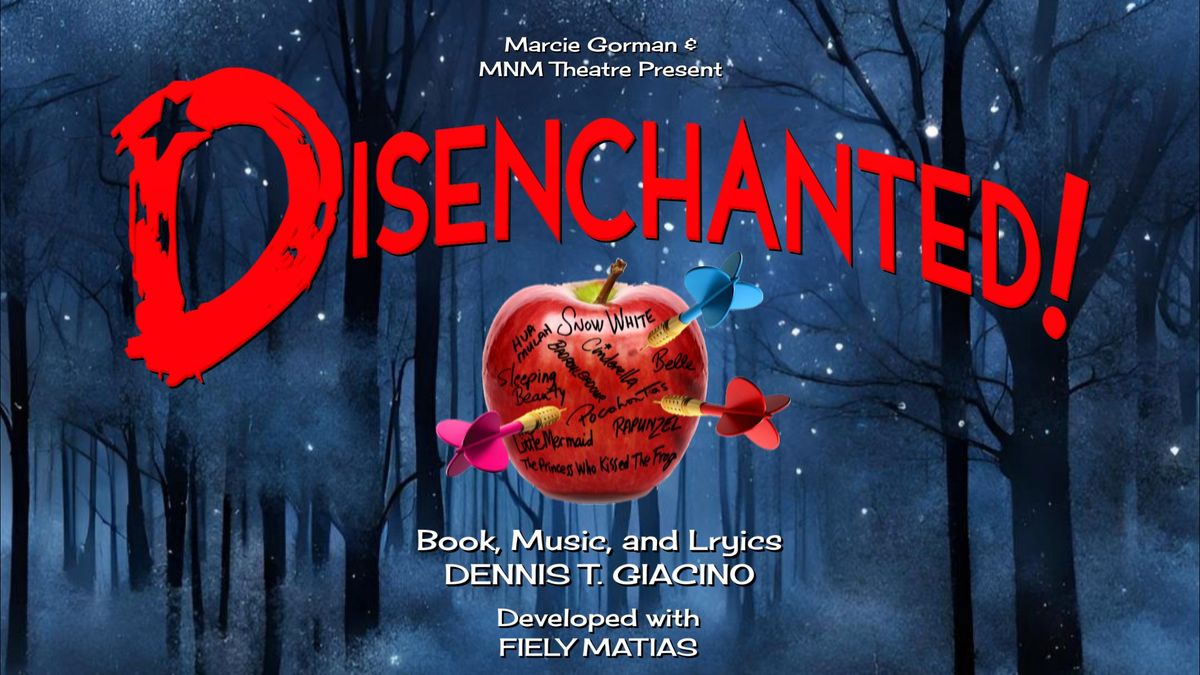 Disenchanted - The Musical!