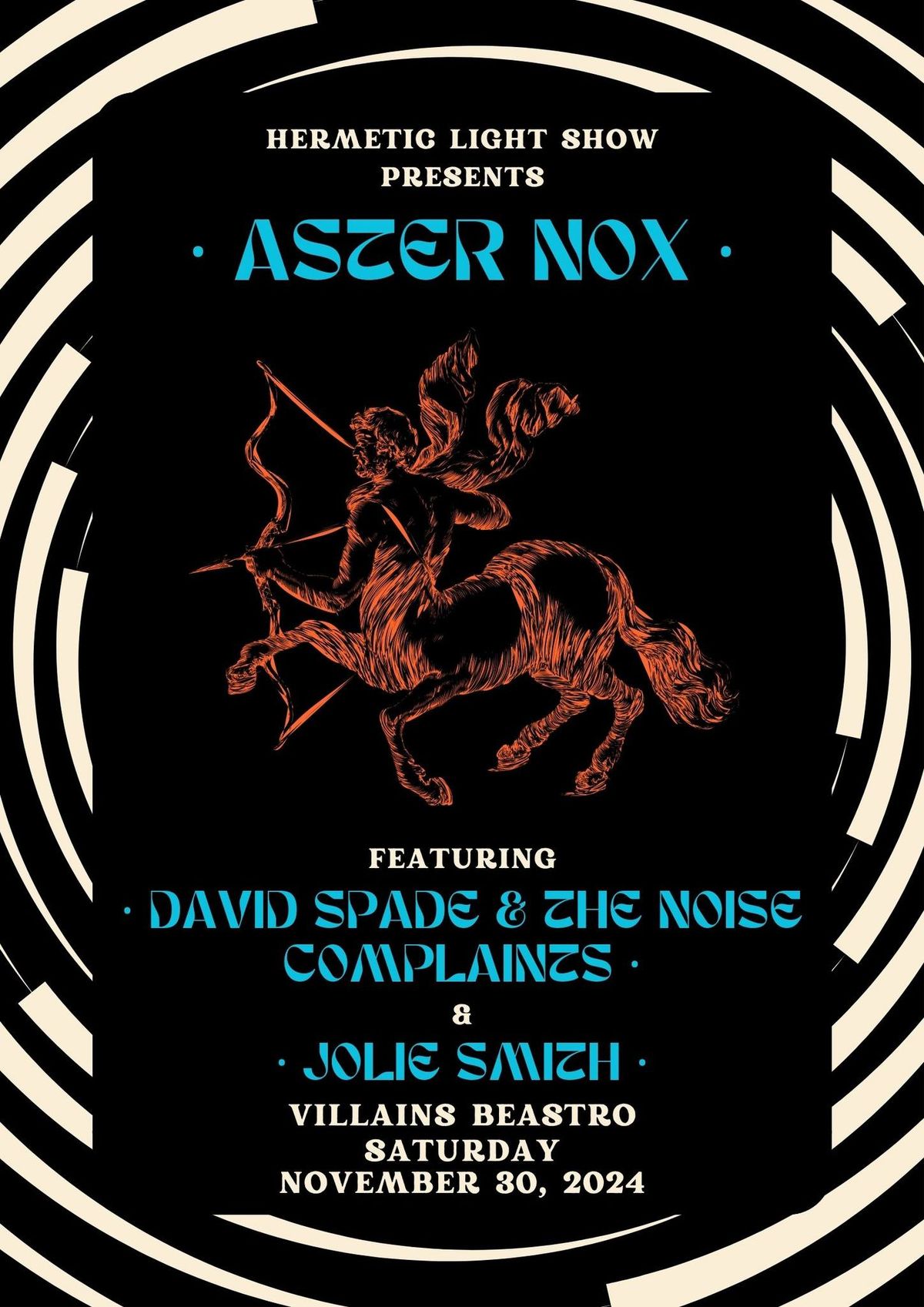 Aster Nox with David Spade & The Noise Complaints and Jolie Smith: Presented By Hermetic Light Show